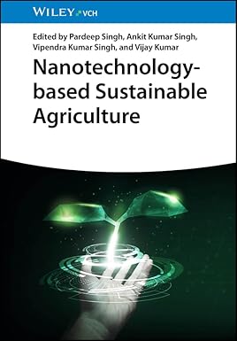 Nanotechnology-based Sustainable Agriculture